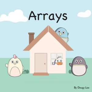 Arrays de Dougy Lee