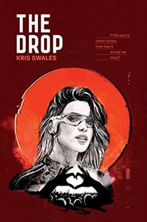 The Drop de Kris Swales