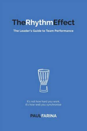 The Rhythm Effect de Paul Farina