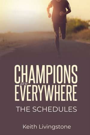 Champions Are Everywhere de Keith James Livingstone