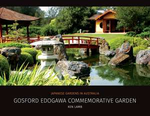 Gosford Edogawa Commemorative Garden by Ken Lamb de Ken Lamb