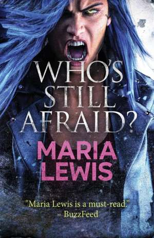 Who's Still Afraid? de Maria Lewis