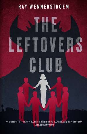 The Leftovers Club de Ray Wennerstroem