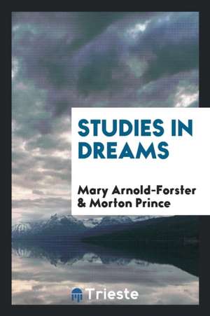 Studies in Dreams de Mary Arnold-Forster