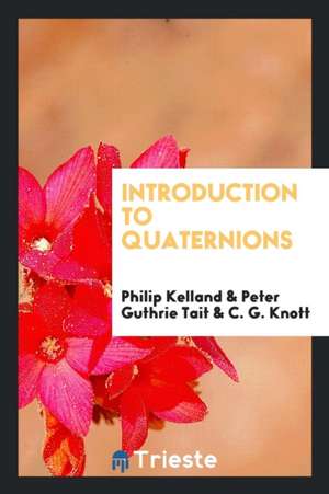 Introduction to Quaternions de Philip Kelland