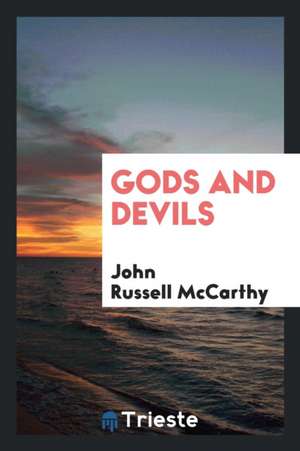 Gods and Devils de John Russell McCarthy