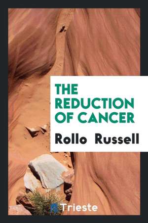 The Reduction of Cancer de Rollo Russell