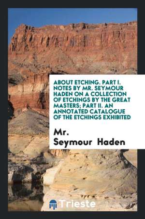 About Etching de Mr Seymour Haden