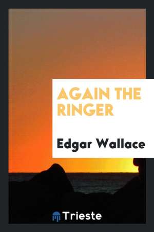 Again the Ringer de Edgar Wallace