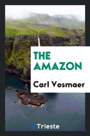 The Amazon de Carl Vosmaer