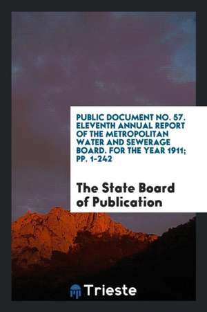 Annual Report of the Metropolitan Water and Sewerage Board de The State Board Of Publication