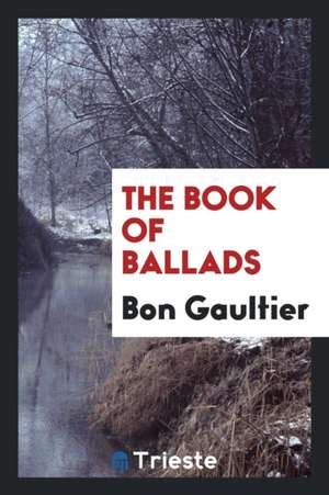 The Book of Ballads de Bon Gaultier