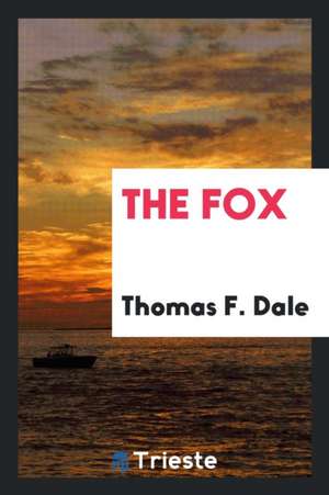 The Fox de Thomas F. Dale