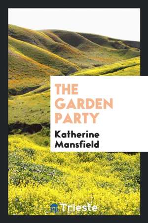 The Garden Party de Katherine Mansfield