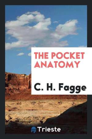 The Pocket Anatomy de C. H. Fagge