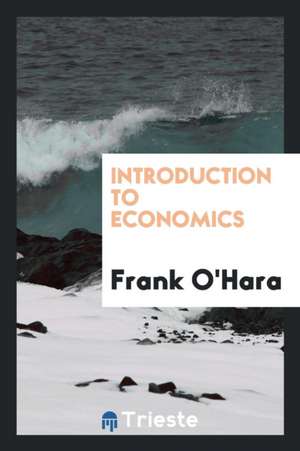 Introduction to Economics de Frank O'Hara