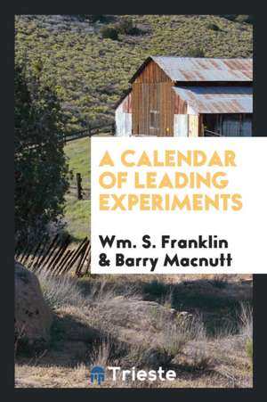 A Calendar of Leading Experiments de Wm S. Franklin