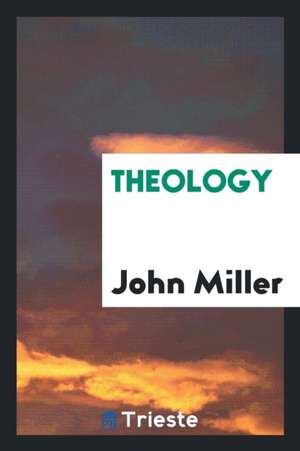 Theology de John Miller