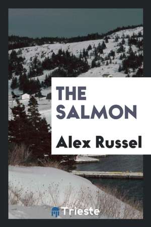 The Salmon de Alex Russel