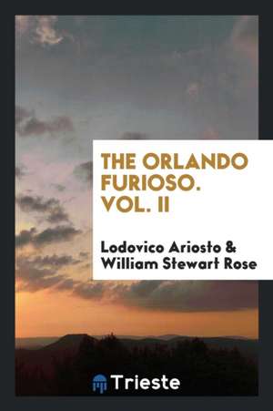 The Orlando Furioso. Vol. II de Lodovico Ariosto