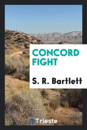 Concord Fight de S. R. Bartlett