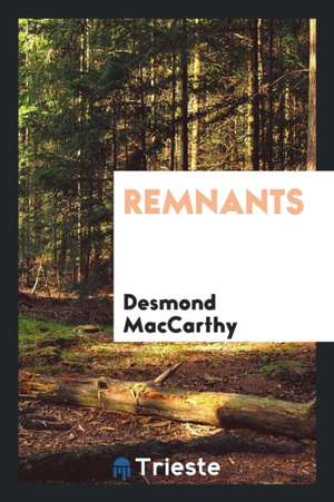 Remnants de Desmond Maccarthy