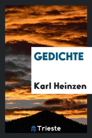 Gedichte de Karl Heinzen