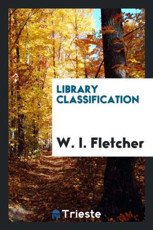 Library Classification de W. I. Fletcher