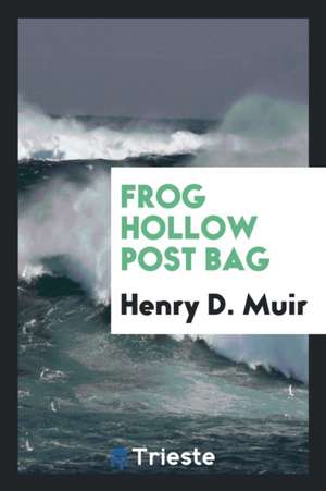 Frog Hollow Post Bag de Henry Dupee Muir