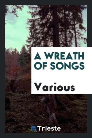 A Wreath of Songs de Various