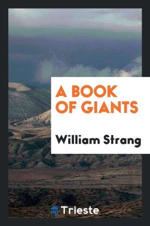 A Book of Giants de William Strang