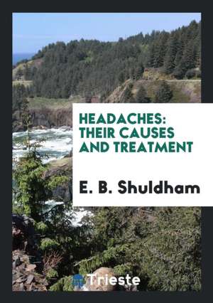 Headaches de E. B. Shuldham