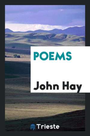 Poems de John Hay