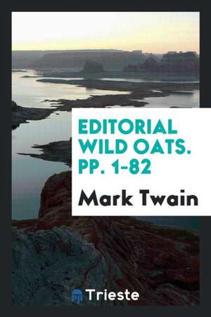 Editorial Wild Oats. Pp. 1-82 de Mark Twain