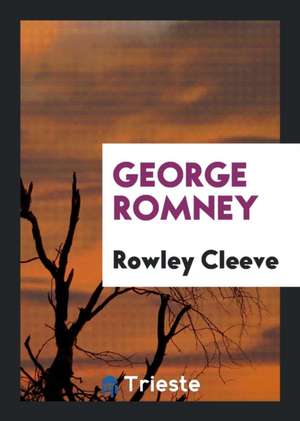 George Romney de Rowley Cleeve