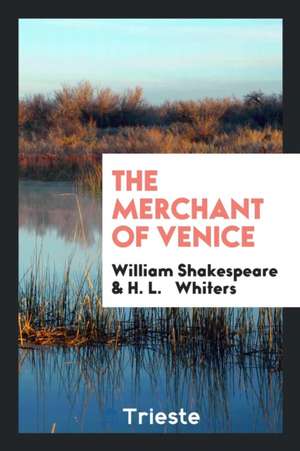 The Merchant of Venice de William Shakespeare