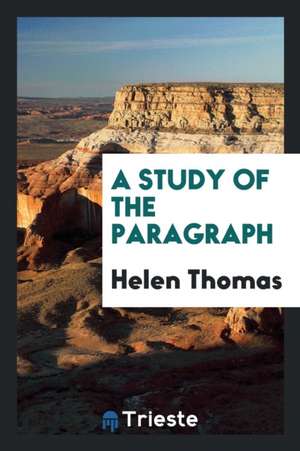 A Study of the Paragraph de Helen Thomas