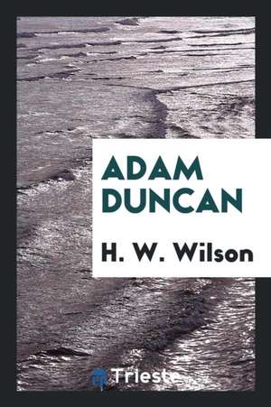 Adam Duncan de Hw Wilson