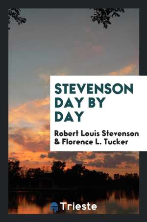 Stevenson Day by Day de Robert Louis Stevenson