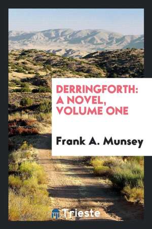 Derringforth de Frank A. Munsey