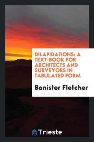 Dilapidations de Banister Fletcher