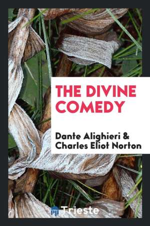 The Divine Comedy de Dante Alighieri