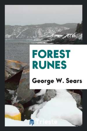 Forest Runes de George W. Sears