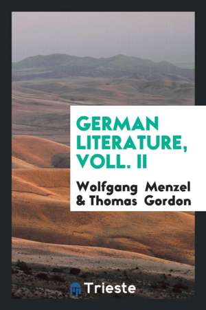 German Literature, Voll. II de Wolfgang Menzel