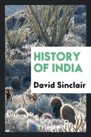 History of India de David Sinclair