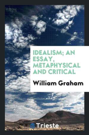 Idealism de William Graham