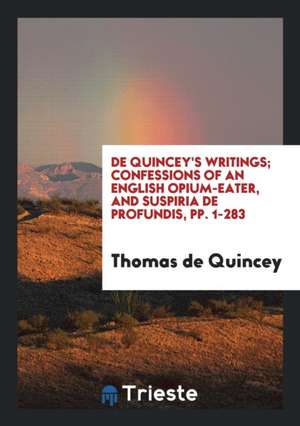 Miscellaneous Essays de Thomas De Quincey