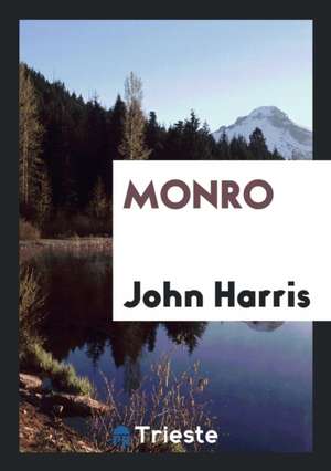 Monro de John Harris