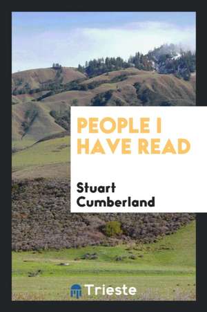 People I Have Read de Stuart Cumberland