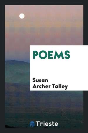 Poems de Susan Archer Talley